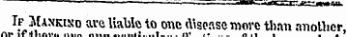 Ir Mankind ave liable to one A'scasemore than another,