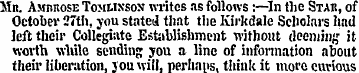 Mn. Ambrose Tommnson writes as follows:—...