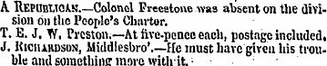 A Repubuoas.—Colonel Freestone -was abse...