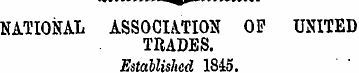 NATIONAL ASSOCIATION OP UNITED TRADES. E...