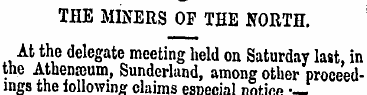 THE MINERS OF THE NORTH. At the delegate...