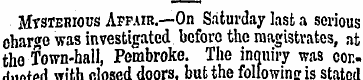 M ysterious Affair.—On Saturday last a s...