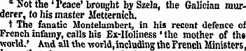 * Not the'Peace' brought by Szela, the G...