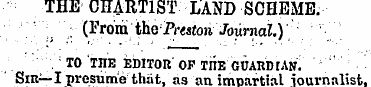 THE CHARTIST LAND SCHEME. ; (From the Pr...