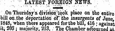 ' LATEST FOREIGN NEWS. ; On Thursdaya di...