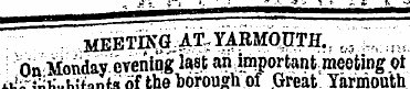 MBE"*"i£G^ On Monday, evening last an im...