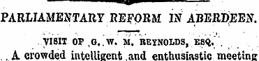 : iiiV PARLIAMENTARY REFORM IN ABERDEEN....