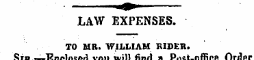 LAW EXPENSES. TO MR. WILLIAM KIDER. Sib,...