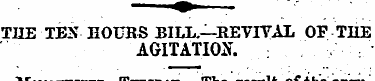 THE TEN HOUKS BILL.—REV1TAL OF THE AGITA...