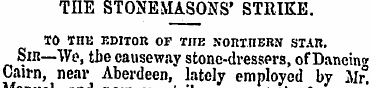 THE STONEMASONS' STRIKE. TO THE EDITOR O...