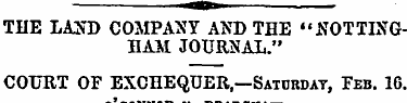 _ . THE LAND COMPANY AND THE "NOTTINGHAM...