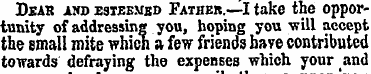 Dear and esteembd Father.—I take the opp...