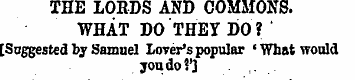 THE LORDS AND COMMONS. WHAT DO THEY DO? ...