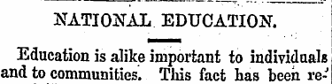 NATIONAL EDUCATION. Education is alike i...