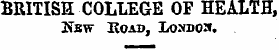 BRITISH COLLEGE OF HEALTH, 2Siw Eoad, Lo...