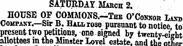 SATURDAY March 2. HOUSE OF COMMONS.—The ...