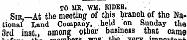 TO MR. WM. RIDBB. Sir,—At the meeting of...