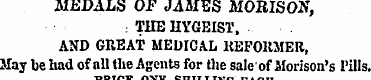 MEDALS OF JAMES MORISON, : THE HYGEIST ....