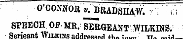 O'CONNOR v . BRADfiUAyf. X a SPEECH OF M...