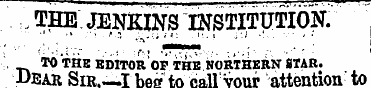 , THE JENKINS TOTITpTiON. , ' •—I * *** ...