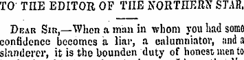 TO TIIE EDITOR OF TIIE NORTHERN STAB Dea...