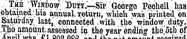 The :WiNi>ow Duty. —Sir George Pechell, ...