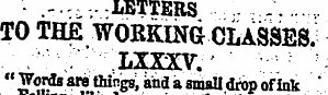 - - ., -..LETTERS TO THE WORKING CLASSES...