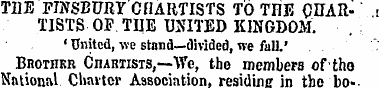 THE FINSBURY CHARTISTS TO THE CHAR- i TI...
