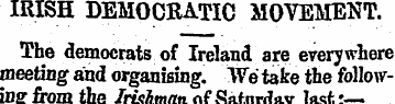 IRISH DEMOCRATIC MOVEMENT. The democrats...