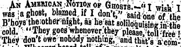 An Ambmcan.Notion of Ghosts. -* ' * I wi...
