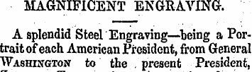 MAGNIFICENT ENGRAVING*. A splendid Steel...