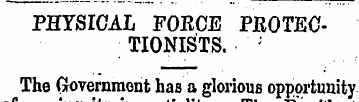 PHYSICAL FORCE PROTECTIONISTS. ; The Gov...