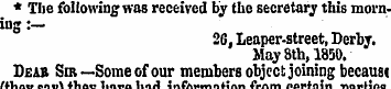* Tbe following was received by the secr...