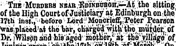 ; The -Murdebs near/Edinburgh;—At .the s...