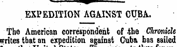 EXPEDITION AGAINST CUBA. The American co...