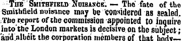 The Smithfield Noisasck. — The fate of t...