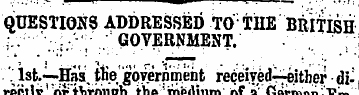 QUESTIONS ADDRESSED TO THE BRITISH : ;:'...