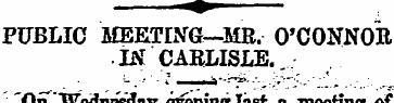 PUBLIC MEETING—MB. O'CONNOB M CARLISLE. ...