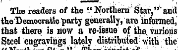 The readers of the..'.* Northern Star ,"...