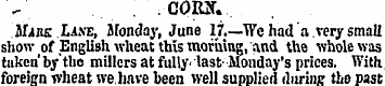 .CORtf. 3Iais£ Lake, Monday, June 17.—Wc...