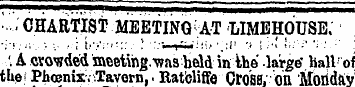 ¦ • ' ...' CHARTIST MEETING AT LIMBHpUSE...