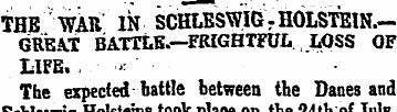 THE WAR IN SCHLESWIGr HOLSTEIN.— GREAT B...