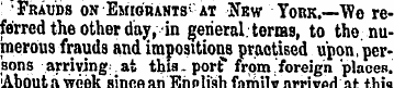 Frauds on Emiorants' at Nbw York.—Wo ref...