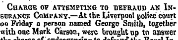 Charge of attempting to defraud an Insur...