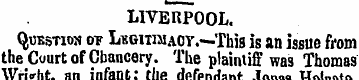 LIVERPOOL. QeESTios ot Lsguimaov. —This ...