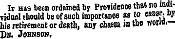 It has been ordained by Providence that ...