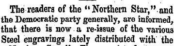 The readers of the " Northern Star,". an...