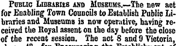 Prone Libraries and Museums.—The new act...