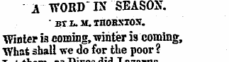 A TVORD " IX SEASON. ' BT L. M. IHOBMOJT...