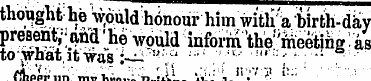 thoughthe w . ouldhonour hiin witli ' a ...